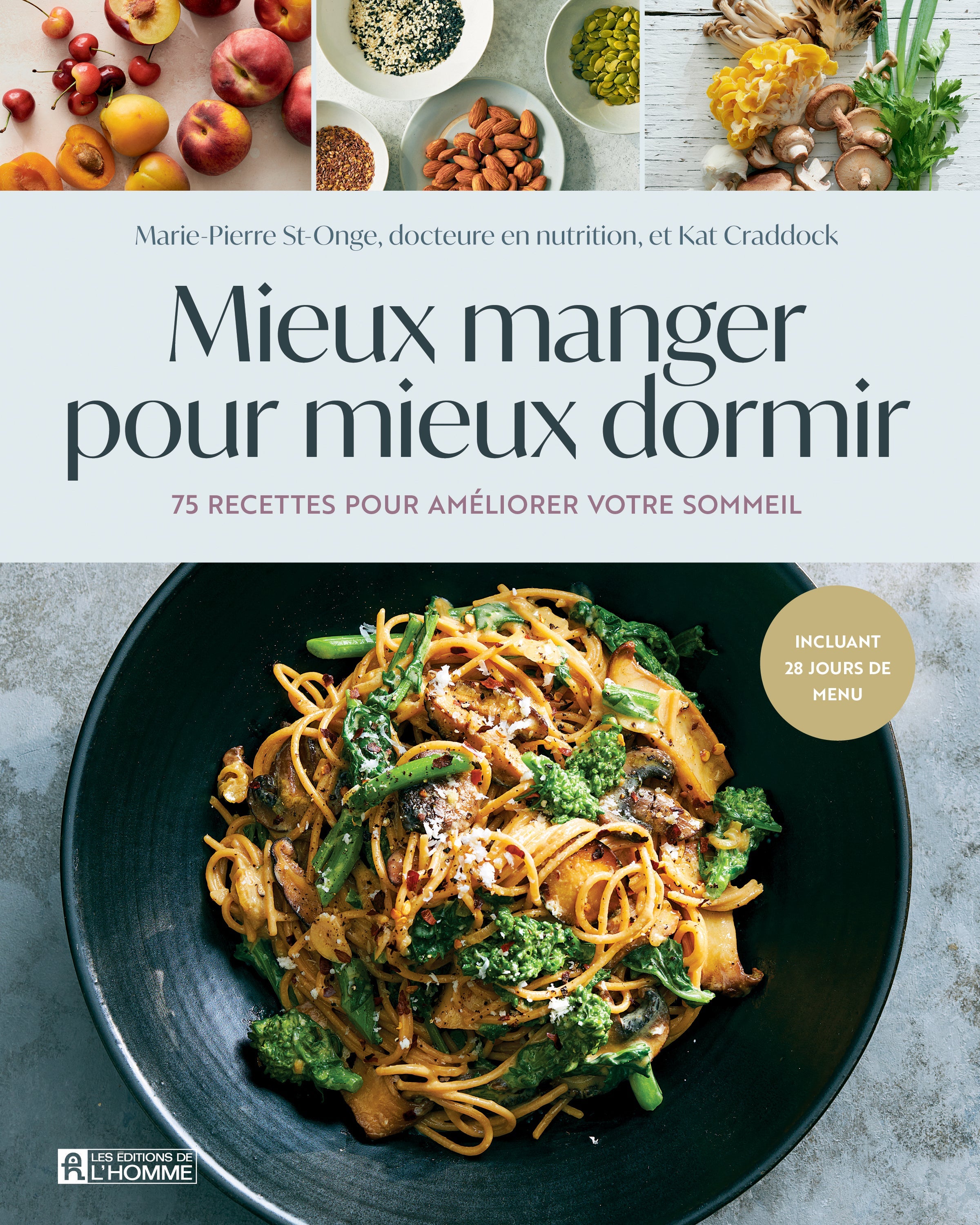 Couverture du livre Mieux manger pour mieux dormir de Marie-Pierre St-Onge et Kat Craddock